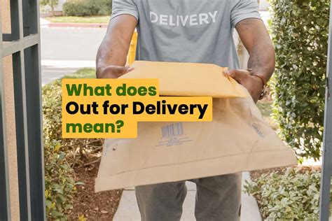 Out for Delivery Explained: What It Really Means and What to Do .